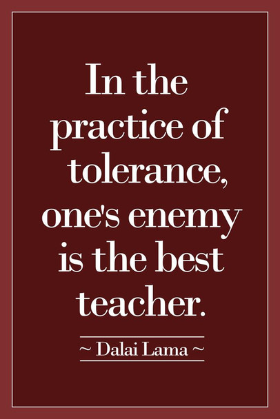 Laminated Dalai Lama In The Practice Of Tolerance Ones Enemy Is The Best Teacher Red Motivational Poster Dry Erase Sign 24x36
