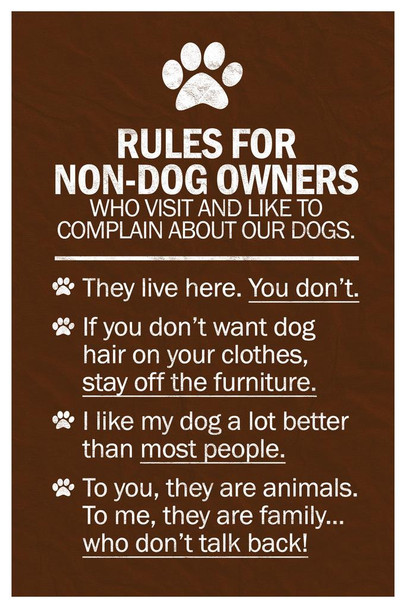 Laminated Dogs Rules For Non Dog Owners Poster Dry Erase Sign 24x36