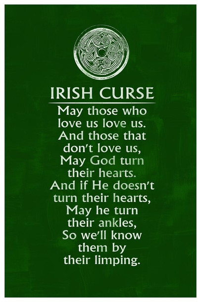 Laminated Irish Curse Life Love God Poem Motivational Quote Poster Dry Erase Sign 24x36