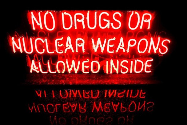 Laminated No Drugs or Nuclear Weapons Allowed Inside Neon Warning Poster Dry Erase Wall Art 36x24