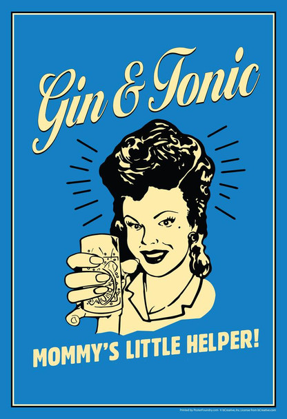 Laminated Gin and Tonic Mommys Little Helper! Retro Humor Cool Wall Art Poster Dry Erase Wall Art 24x36