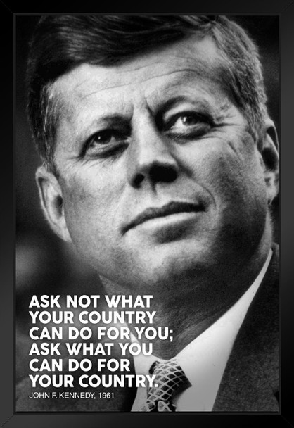 President John F Kennedy Ask Not JFK Famous Motivational Inspirational Quote Portrait Black Wood Framed Poster 14x20