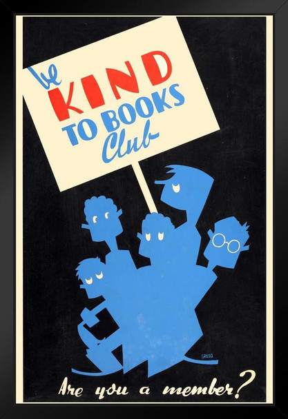 Be Kind To Books Club Reading Library Retro Vintage WPA Art Project Black Wood Framed Poster 14x20