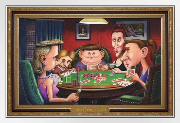 Dogs Playing Poker Ugly Girls Game College Humor White Wood Framed Poster 20x14