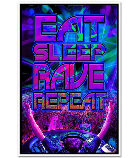 Eat Sleep Rave Repeat Music UV Black Light Blacklight Poster 23x35 inch