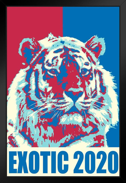 Exotic 2020 Campaign For President Election Tiger Funny Hope Parody Meme Black Wood Framed Poster 14x20