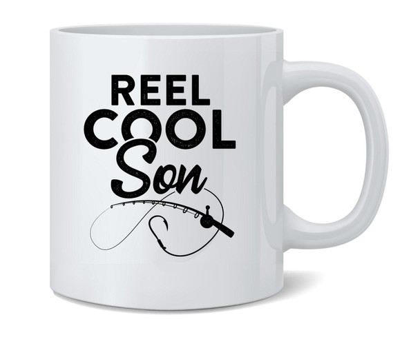 Reel Cool Son Fishing Rod Fisherman Funny Ceramic Coffee Mug Tea Cup Fun Novelty Gift 12 oz