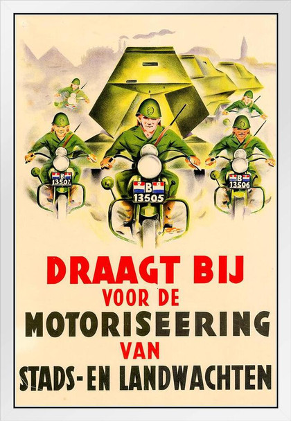 WPA War Propaganda Dutch Soldiers Draagt Bij Voor De Motoriseering Van Stads En Landwachten White Wood Framed Poster 14x20