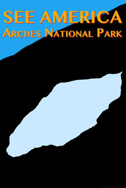 Arches National Park by Zach Frank Creative Action Network See America National Parks Travel Retro Vintage Style Cool Wall Decor Art Print Poster 12x18
