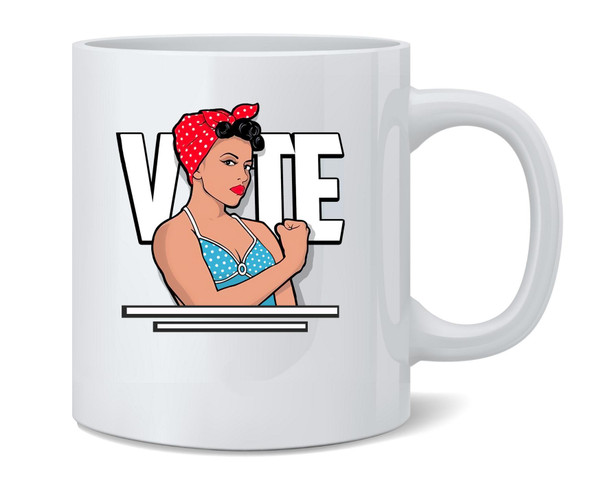 We Can Do It VOTE by David Hays Rosie the Riveter Ceramic Coffee Mug Tea Cup Fun Novelty Gift 12 oz