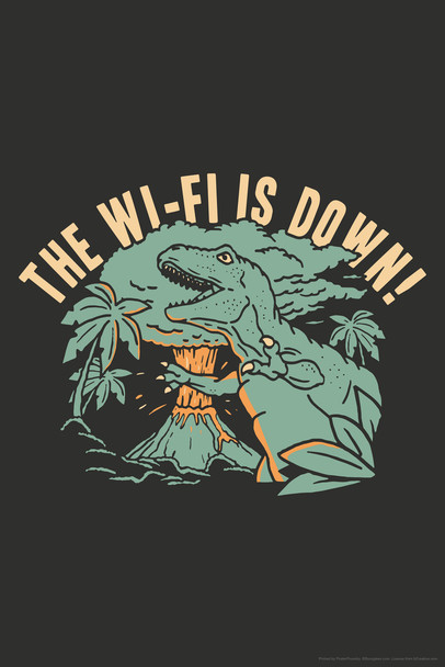 The WiFi is Down Humor Funny Dinosaur Poster For Kids Room Dino Pictures Bedroom Dinosaur Decor Dinosaur Pictures For Wall Dinosaur Wall Art Prints for Walls Cool Wall Art Print Poster 12x18