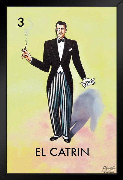 04 El Catrin Dandy Loteria Card Mexican Bingo Lottery Art Print Stand or Hang Wood Frame Display Poster Print 9x13