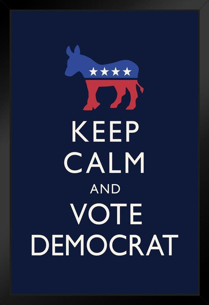 Keep Calm and Vote Democratic Blue Campaign Stand or Hang Wood Frame Display 9x13