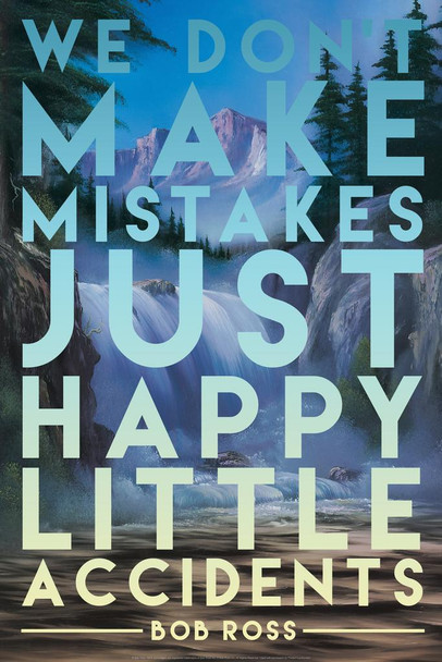 Laminated Bob Ross Quote Poster Happy Little Accidents Painting Famous Motivational Inspirational Painter Poster Dry Erase Wall Art 12x18