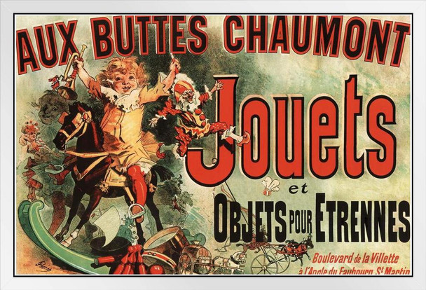 Jules Cheret Aux Buttes Chaumont Jouets 1885 Vintage French Department Store Toy Ad White Wood Framed Art Poster 14x20