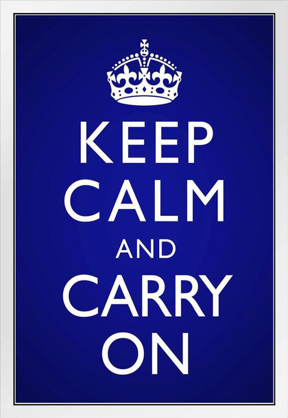 Keep Calm Carry On Blue Vignette White Wood Framed Poster 14x20