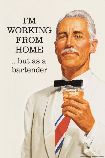 I'm Working From Home as a Bartender Funny Drinking Humor Retro Vintage Style Man Cave Cool Wall Decor Art Print Poster 24x36
