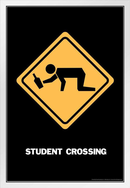 Student Crossing College Humor White Wood Framed Poster 14x20