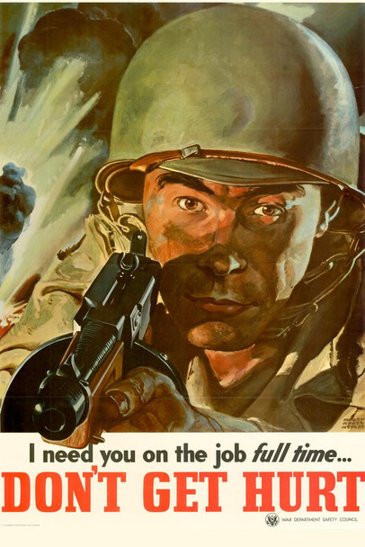 WPA War Propaganda I Need You On The Job Full Time Dont Get Hurt Stretched Canvas Wall Art 16x24 inch