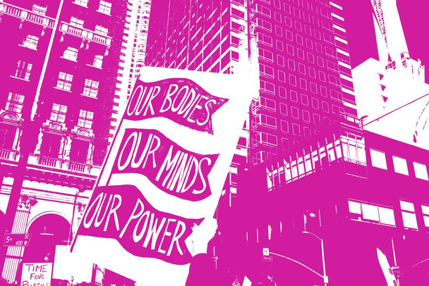 Womens Rights Protest Signs Our Bodies Minds Buildings in Background Female Empowerment Feminist Feminism Woman Matricentric Empowering Equality Justice Freedom Stretched Canvas Art Wall Decor 24x16