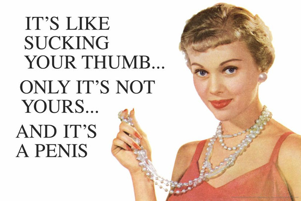 Its Like Sucking Your Thumb Only Its Penis Retro Humor Stretched Canvas Wall Art 24x16 inch