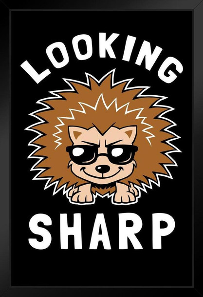 Looking Sharp Hedgehog Funny Art Print Stand or Hang Wood Frame Display Poster Print 9x13