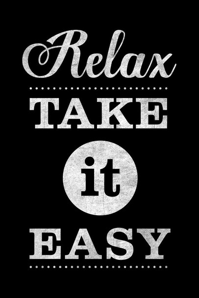 Relax Take it Easy Black Stretched Canvas Wall Art 16x24 inch