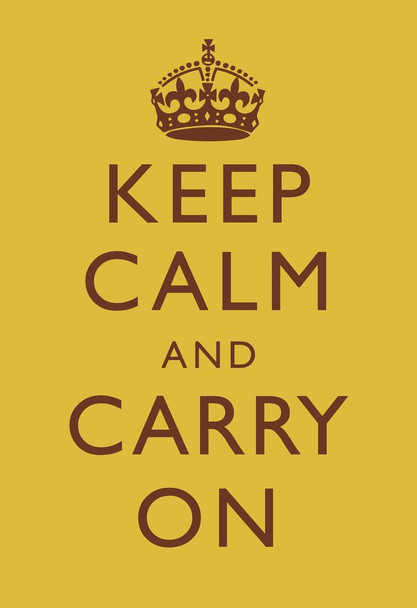 Keep Calm Carry On Motivational Inspirational WWII British Morale Mustard Yellow Stretched Canvas Wall Art 16x24 inch