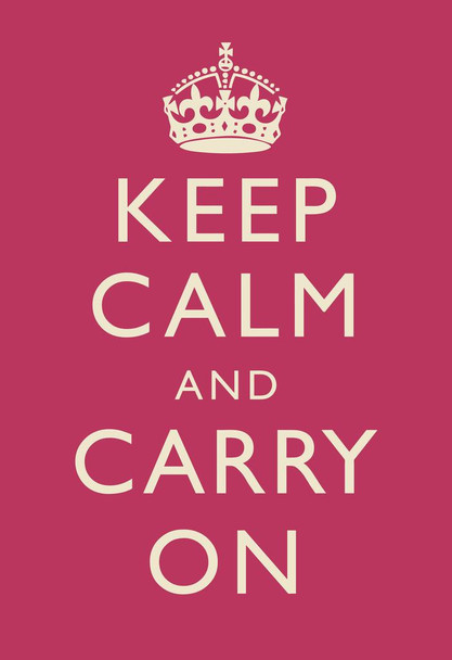 Keep Calm Carry On Motivational Inspirational WWII British Morale Fuchsia Stretched Canvas Wall Art 16x24 inch
