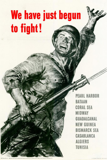 WPA War Propaganda We Have Just Begun To Fight Stretched Canvas Wall Art 16x24 inch
