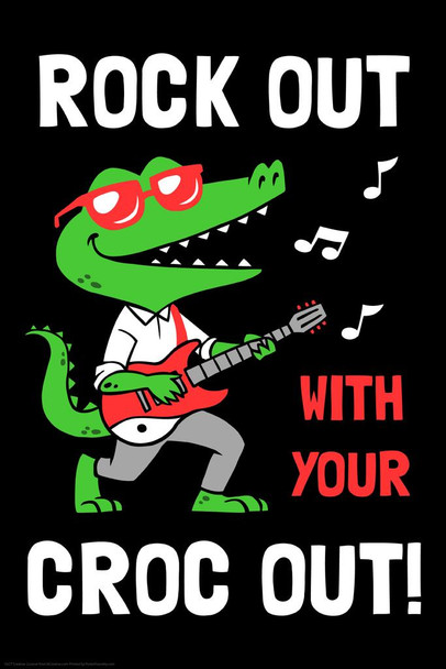 Rock Out With Your Croc Out Funny Humor Alligator Wall Decor Reptile Print Poster Reptile Scales WIldlife Nature Art Print Alligator Poster Swamp Animal Wall Art Stretched Canvas Art Wall Decor 16x24