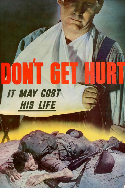 WPA War Propaganda Dont Get Hurt It May Cost His Life Stretched Canvas Wall Art 16x24 inch