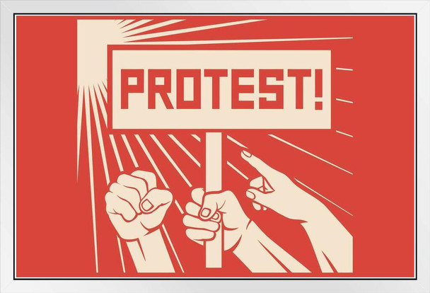 Protest Fight Resist People Demonstrating Sign White Wood Framed Poster 20x14