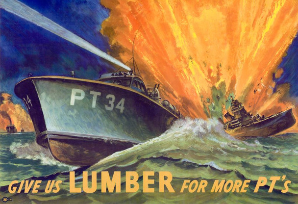WPA War Propaganda Give Us Lumber For More PTs WWII War At Sea Warships PT Boats Stretched Canvas Wall Art 16x24 inch