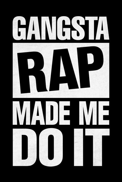 Gangsta Rap Made Me Do It Black Funny Stretched Canvas Wall Art 16x24 inch