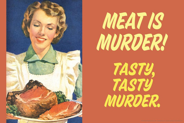 Meat Is Murder Tasty Tasty Murder Humor Stretched Canvas Wall Art 24x16 inch