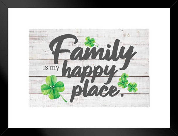 Family Is My Happy Place Farmhouse Decor Rustic Inspirational Motivational Quote Kitchen Living Room Matted Framed Art Wall Decor 20x26
