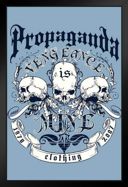 Propaganda Vengeance is Mine Art Print Stand or Hang Wood Frame Display Poster Print 9x13