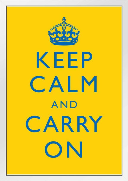 Keep Calm Carry On Motivational Inspirational WWII British Morale Bright Yellow Blue White Wood Framed Poster 14x20