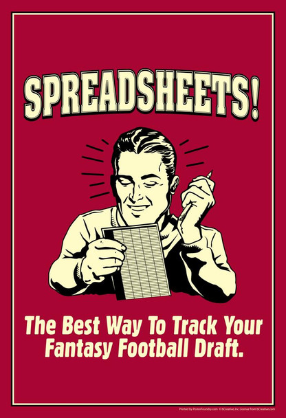 Spreadsheets! The Best Way To Track Your Fantasy Football Draft Retro Humor Stretched Canvas Wall Art 16x24 inch