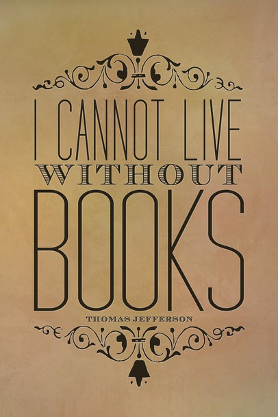 I Cannot Live Without Books Parchment Thomas Jefferson Print Stretched Canvas Wall Art 16x24 inch