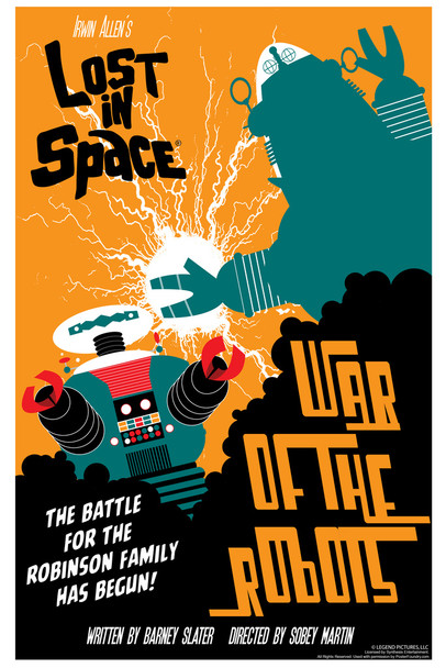 Lost In Space War Of The Robots by Juan Ortiz Episode 20 of 83 Cool Wall Art Print Poster 12x18