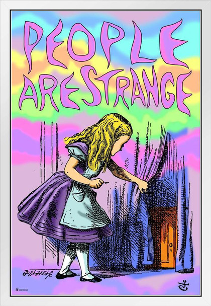 People Are Strange Alice In Wonderland Through the Looking Glass Psychedelic Trippy Room Decor Aesthetic Vintage Retro Hippie Decor Indie Mad Hatter Tea Party White Wood Framed Art Poster 14x20