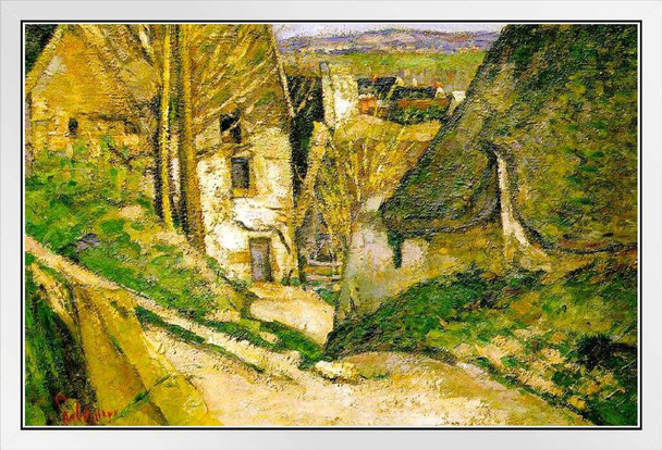 Paul Cezanne The Hanged Mans House Impressionist White Wood Framed Posters Paul Cezanne Art Prints Nature Landscape Painting Home Wall Art French Artist Wall Decor Fine Art Poster 14x20