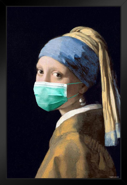 Girl With a Pearl Earring Wearing Mask Funny Johannes Vermeer Masked Pandemic Meme Classic Art Parody Black Wood Framed Art Poster 14x20