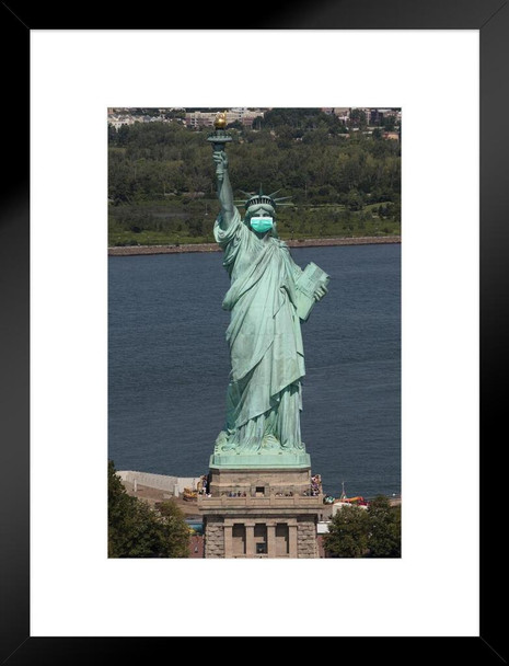 Statue of Liberty Wearing a Mask Funny Masked Pandemic Meme Parody Matted Framed Art Wall Decor 20x26