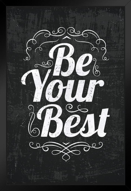 Be Your Best Chalkboard Writing Art Motivational Wall Art Quote Inspirational Wall Art Classroom Decor Family Wall Decor Living Room Decor Motivational Posters Stand or Hang Wood Frame Display 9x13