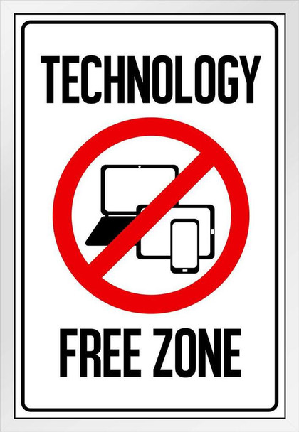 Technology Free Zone Warning Sign White Wood Framed Poster 14x20