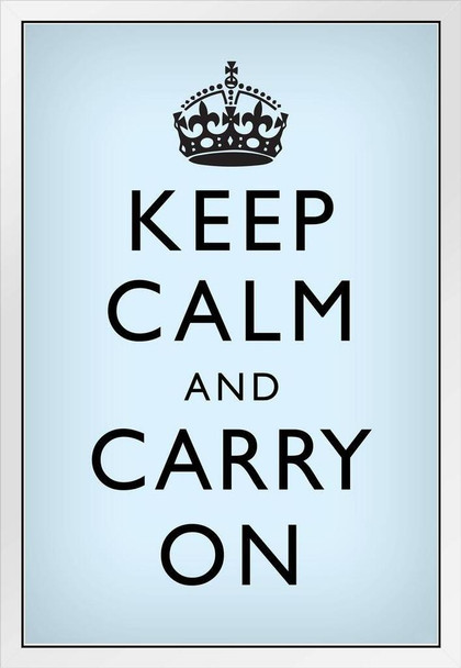 Keep Calm Carry On Motivational Inspirational WWII British Morale Light Blue Black White Wood Framed Poster 14x20