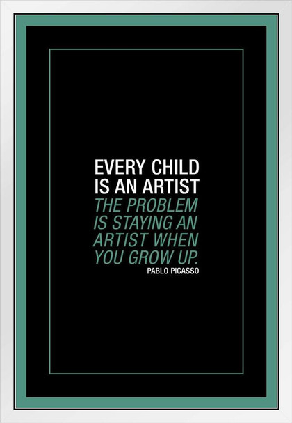 Pablo Picasso Every Child Is An Artist Motivational Art Print Picasso Wall Art Quote Expressionism Artwork Style Abstract Symbolist Oil Painting Canvas Home White Wood Framed Poster 14x20